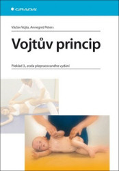 Vojtův princip (Překlad 3., zcela přepracovaného vydání) - kniha z kategorie Pediatrie