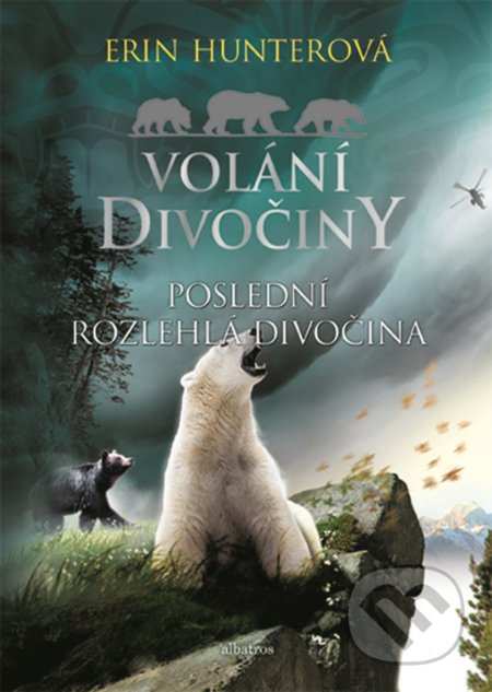 Volání divočiny: Poslední rozlehlá divočina