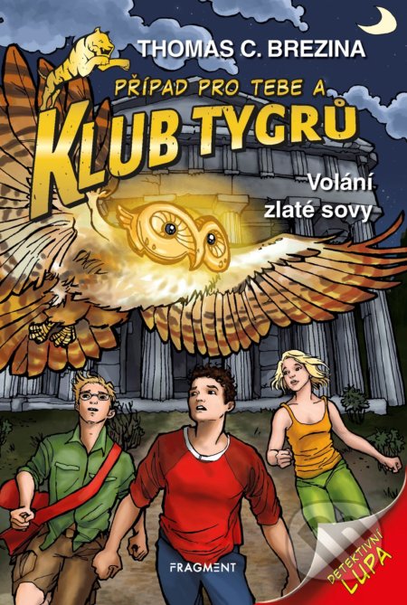 Volání zlaté sovy (Případ pro Tebe a Klub Tygrů)