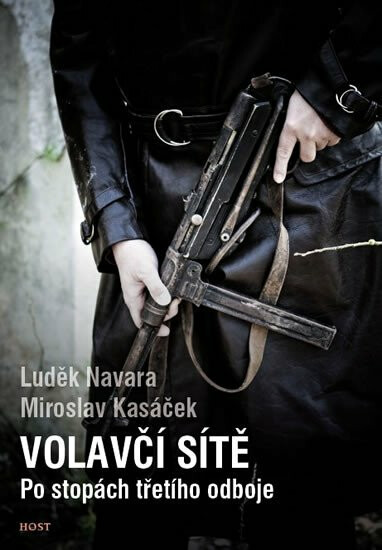 Volavčí sítě - Luděk Navara, Miroslav Kasáček