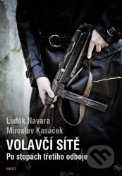 Volavčí sítě (Po stopách třetího odboje)