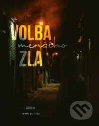 Volba (menšího) zla (Defekt)