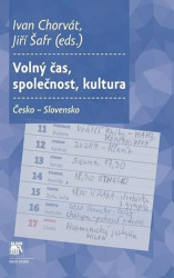 Volný čas, společnost, kultura (Česká republika – Slovensko) - kniha z kategorie Historie