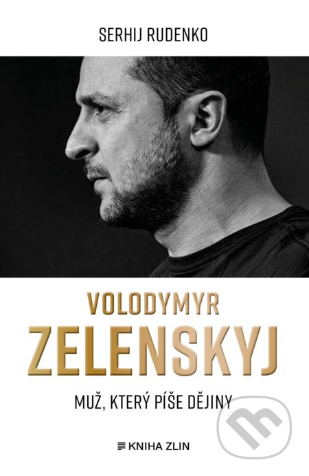 Volodymyr Zelenskyj (Muž, který píše dějiny)