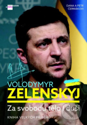 Volodymyr Zelenskyj (Za svobodu tělo i duši)