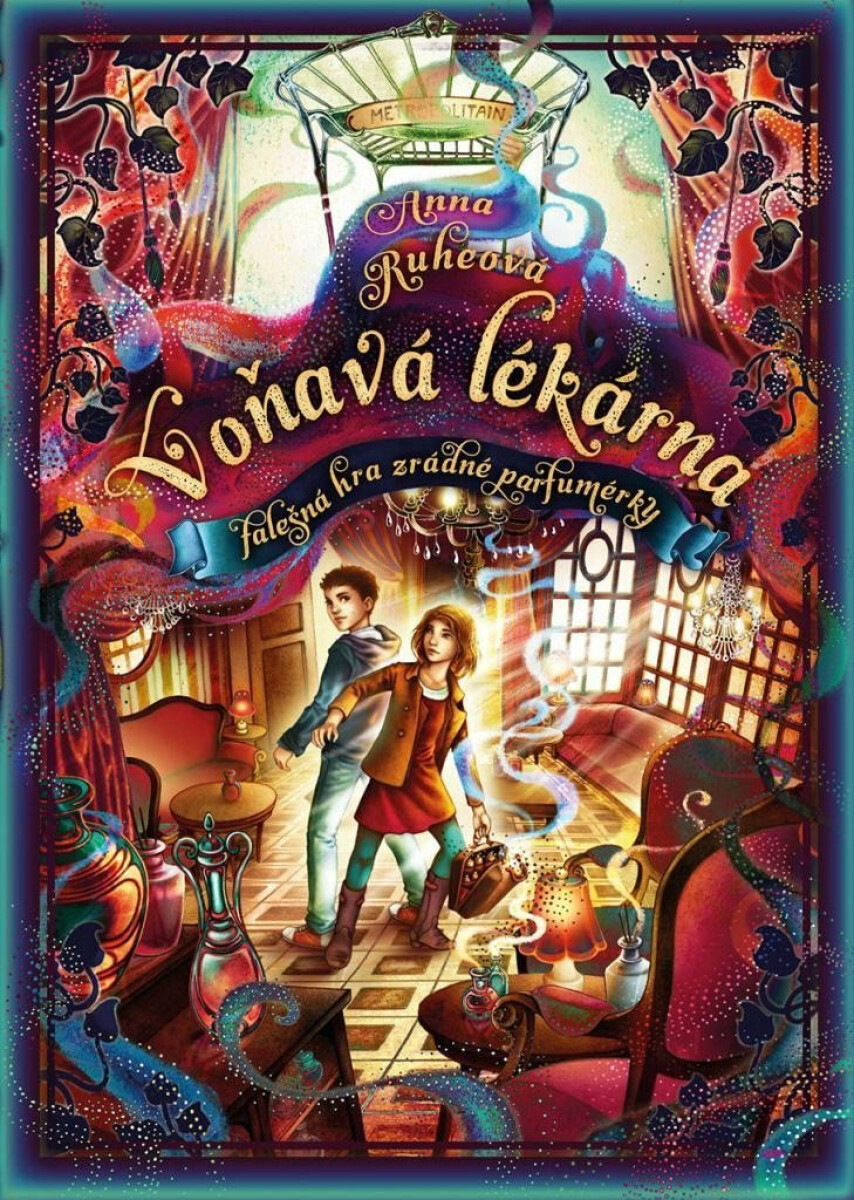 Voňavá lékárna 3 - Falešná hra zrádné parfumérky - Anna Ruheová
