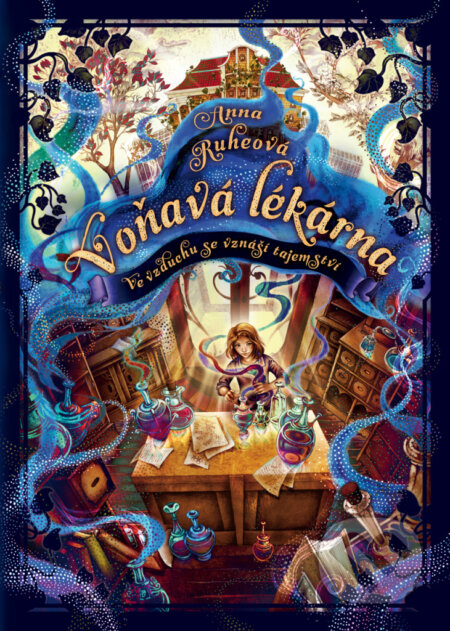Voňavá lékárna - Ve vzduchu se vznáší tajemství