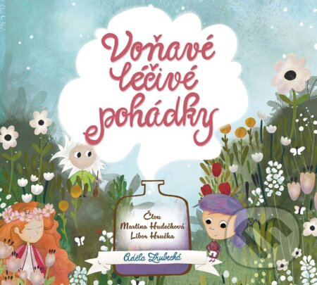 Voňavé léčivé pohádky (audiokniha pro děti)