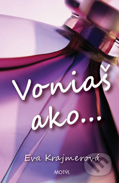 Voniaš ako...