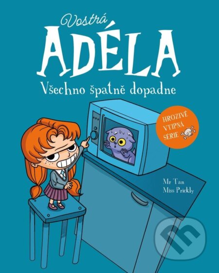 Vostrá Adéla: Všechno špatně dopadne