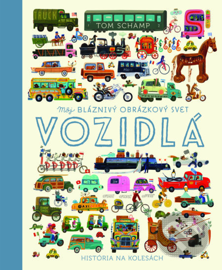 Vozidlá (História na kolesách)