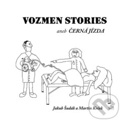 Vozmen Stories aneb černá jízda