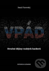 Vpád (Stručné dějiny ruských hackerů)