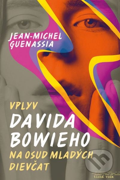 Vplyv Davida Bowieho na osud mladých dievčat