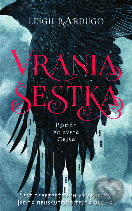 Vrania šestka (Román za sveta Griša)