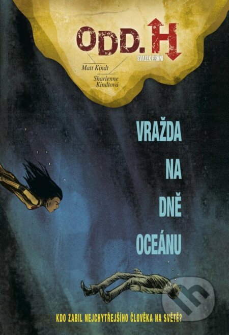 Vražda na dně oceánu - Odd. H 1