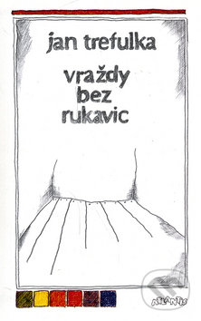 Vraždy bez rukavic