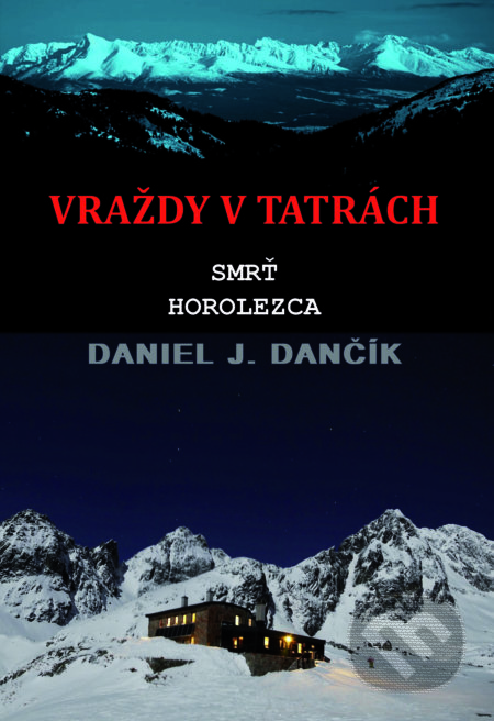 Vraždy v Tatrách: Smrť horolezca