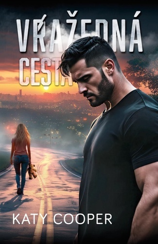Vražedná cesta - Katy Cooper