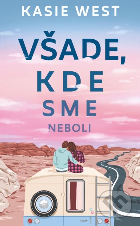 Všade, kde sme neboli