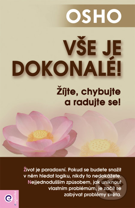 Vše je dokonalé (Žijte, chybujte a radujte se!)