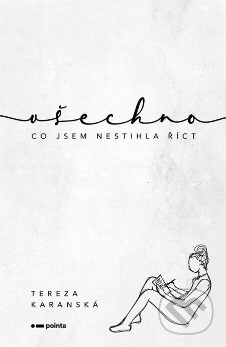 Všechno, co jsem nestihla říct