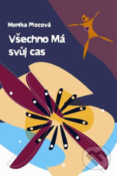 Všechno má svůj čas