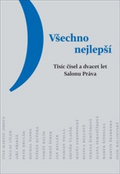 Všechno nejlepší (Tisíc čísel a dvacet let Salonu Práva) - kniha z kategorie Beletrie