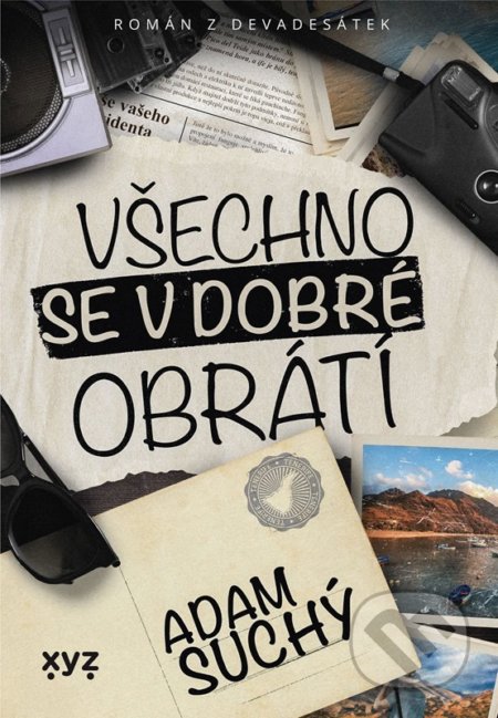 Všechno se v dobré obrátí