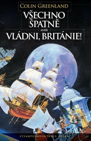 Všechno špatně aneb Vládni, Británie!
