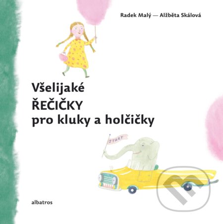 Všelijaké řečičky pro kluky a holčičky