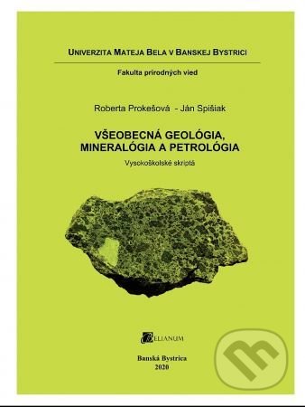 Všeobecná geológia, mineralógia a petrológia