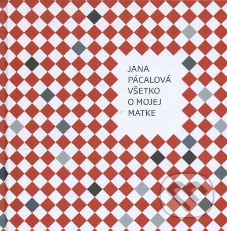 Všetko o mojej matke