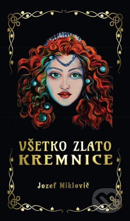 Všetko zlato Kremnice