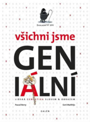 Všichni jsme GENiální (Lidská genetika slovem a obrazem) - kniha z kategorie Psychologie osobnosti