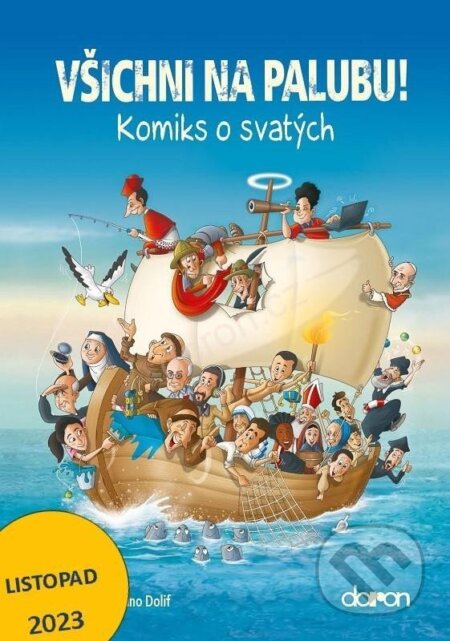 Všichni na palubu! (Komiks o svatých)