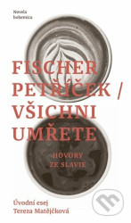 Všichni umřete (Hovory ze Slavie)