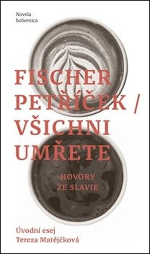Všichni umřete - Petr Fischer, Miroslav Petříček