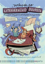 Vstupte do literárního doupěte (Pracovní listy pro tvořivé psaní a chytré čtení) - kniha z kategorie Literární věda