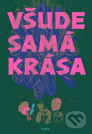 Všude samá krása