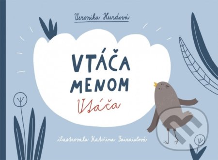 Vtáča menom Vtáča