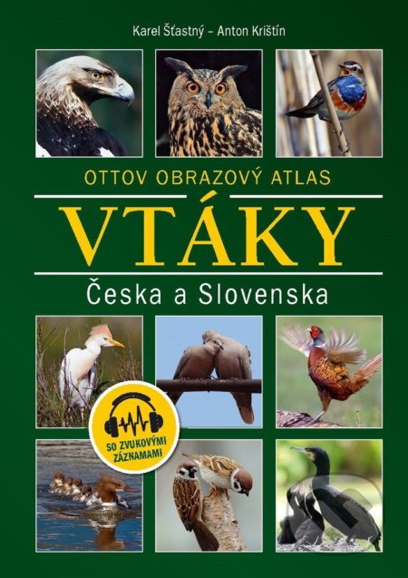 Vtáky Česka a Slovenska (Ottov obrazový atlas)