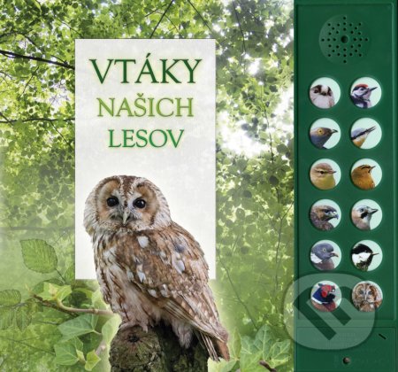 Vtáky našich lesov (Zvuková knižka)