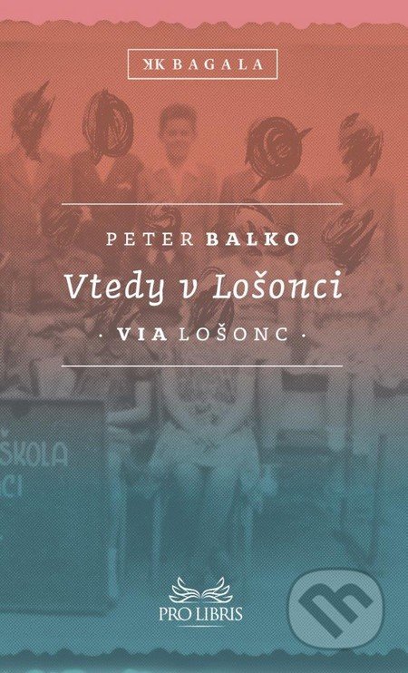 Vtedy v Lošonci
