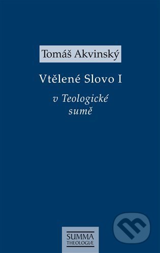 Vtělené Slovo I v Teologické sumě