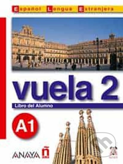 Vuela 2/A1: Libro del Alumno