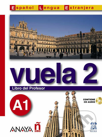 Vuela 2/A1: Libro del Profesor