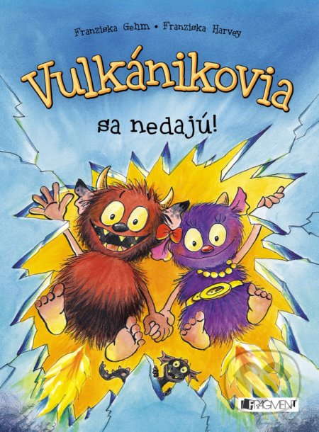 Vulkánikovia sa nedajú!