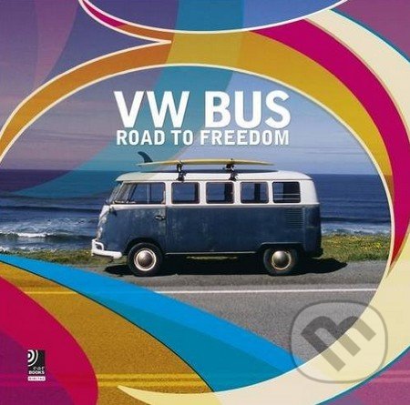 VW Bus (Road To Freedom)
