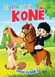 Vybarvi si koně (omalovánky) - kniha z kategorie Omalovánky